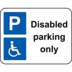 320 X 250 mm Dibond disabledparking Only Road Sign (with Channel) 419677