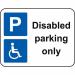 320 X 250 mm Dibond disabledparking Only Road Sign (without Channel) 419678