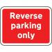 600 X 450 mm Dibond reverseparking Only Road Sign (without Channel) 419680