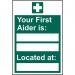 Your First Aider Is: _____located At: _____ - Sav (200 X 300 Mm) 419743