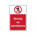 Strictly No Admittance- 1.2 mm Recyclable Pp (200 X 300 Mm) 420028