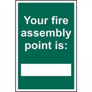 Your Fire Assembly Point Is - Sapp 200 X 300mm 421355