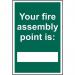 Your Fire Assemblypoint Is: - Sapp (200 X 300 Mm) 421355