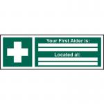 Your First Aider Is...located At... - 1.2 mm Recyclable Pp (600 X 200 Mm) 421642