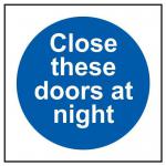 Close These Doors Atnight - 1.2 mm Recyclable Pp (150 X 150 Mm) 421656