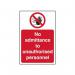 No Admittance to Unauthorisedpersonnel - 1.2 mm Recyclable Pp (200 X 300 Mm) 421960
