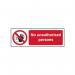 No Unauthorised Persons- 1.2 mm Recyclable Pp (600 X 200 Mm) 421995