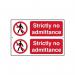 Strictly No Admittancesapp (300 X 100 Mm) Pack of 2 422040