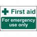 First Aid for Emergencyuse Only - Sapp (300 X 200 Mm) 422117