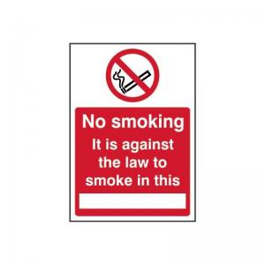 No Smoking It Is Against The Law To Smoke In This  - 1.2mm Recyclable