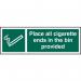 Place All Cigarette Ends Inthe Bin Provided - Sav (300 X 100 Mm) 422286