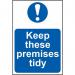 Keep These Premisestidy - Sapp (200 X 300 Mm) 422319