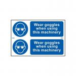 Wear Goggles When Usingthis Machinery - Sapp (300 X 100 Mm) Pack of 2 422400
