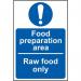 Food Preparation Arearaw Food Only - Sav (200 X 300 Mm) 422489