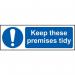 Keep These Premisestidy - Sav (600 X 200 Mm) 422500