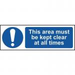 This Area Must Be Kept Clearat All Times - Sav (600 X 200 Mm) 422527