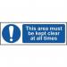 This Area Must Be Kept Clearat All Times - Sav (600 X 200 Mm) 422527