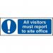 All Visitors Must Reportto Site Office - 1.2 mm Recyclable Pp (600 X 200 Mm) 422548