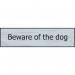 Beware of Thedog - Sse (200 X 50 Mm) 422563