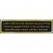 Callers Will Only Be Allowedaccess.. - Pol (200 X 50 Mm) 422567