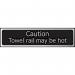 Caution Towel Railmay Be Hot - Chr (200 X 50 Mm) 422569