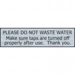 Please Do Not Waste Water- Sse Effect (200 X 50 Mm) 422641