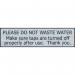 Please Do Not Waste Water- Sse Effect (200 X 50 Mm) 422641