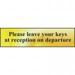 Please Leave Your Keys at Receptionon Departure - Pol (200 X 50 Mm) 422647