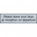 Please Leave Your Keys at Receptionon Departure - Sse Effect (200 X 50 Mm) 422648