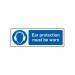 Ear Protection Mustbe Worn - Sav (300 X 100 Mm) 422718