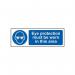 Eye Protection Must Be Wornin This Area - 1.2 mm Recyclable Pp (600 X 200 Mm) 422726