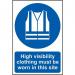High Visibility Clothing Mustbe Worn in This Site - Pp (400 X 600 Mm) 422733