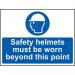 Safety Helmets Must Be Wornbeyond This Point - Sav (600 X 450 Mm) 422750