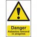 Danger Asbestos Removalin Progress - Sapp (200 X 300 Mm) 422811