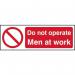 Do Not Operate Menat Work - Sav (300 X 100 Mm) 422862