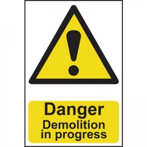 Danger Demolition In Progress - Sapp 200 X 300mm 422882