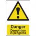 Danger Demolition Inprogress - Sapp (200 X 300 Mm) 422882