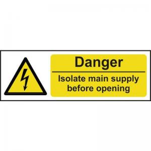 Danger Isolate Main Supply Before Opening - 1.2mm Recyclable Pp 300 X