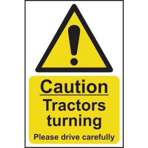 Caution Tractors Turning Please Drive Carefully - Sav 200 X 300mm