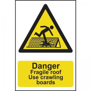 Danger Fragile Roof Use Crawling Boards - Pp 400 X 600mm 423203
