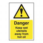 Danger Keep Wet Utensilsaway From Hot Oil - Sapp (200 X 300 Mm) 423228