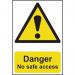 Danger No Safe Access- Sapp (200 X 300 Mm) 423233