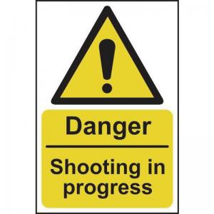 Danger Shooting In Progress - Sav 400 X 600mm 423246