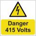 Danger 415 Volts -pack of 25 Sav (75 X 75 Mm) 423377