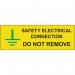 Safety Electrical Connectiondo Not Remove - Pack of 25 Sav (75 X 25 Mm) 423436