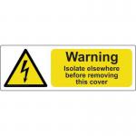 Warning Isolate Elsewhere- Pack of 25 Sav (75 X 25 Mm) 423446