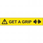 Quarry Sign: Get A Grip(horizonal) - Sav (400 X 70 Mm) 423684