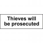 Thieves Will Be Prosecuted- Sav (300 X 100 Mm) 423731