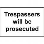 Trespassers Will Be Prosecuted- 1.2 mm Recyclable Pp (300 X 200 Mm) 423732