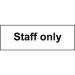 Staff Only - 1.2 mm Recyclable Pp (300 X 100 Mm) 423860